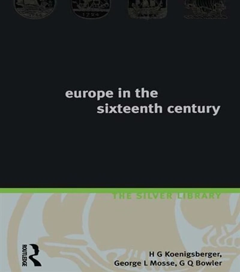 Europe In The Sixteenth Century