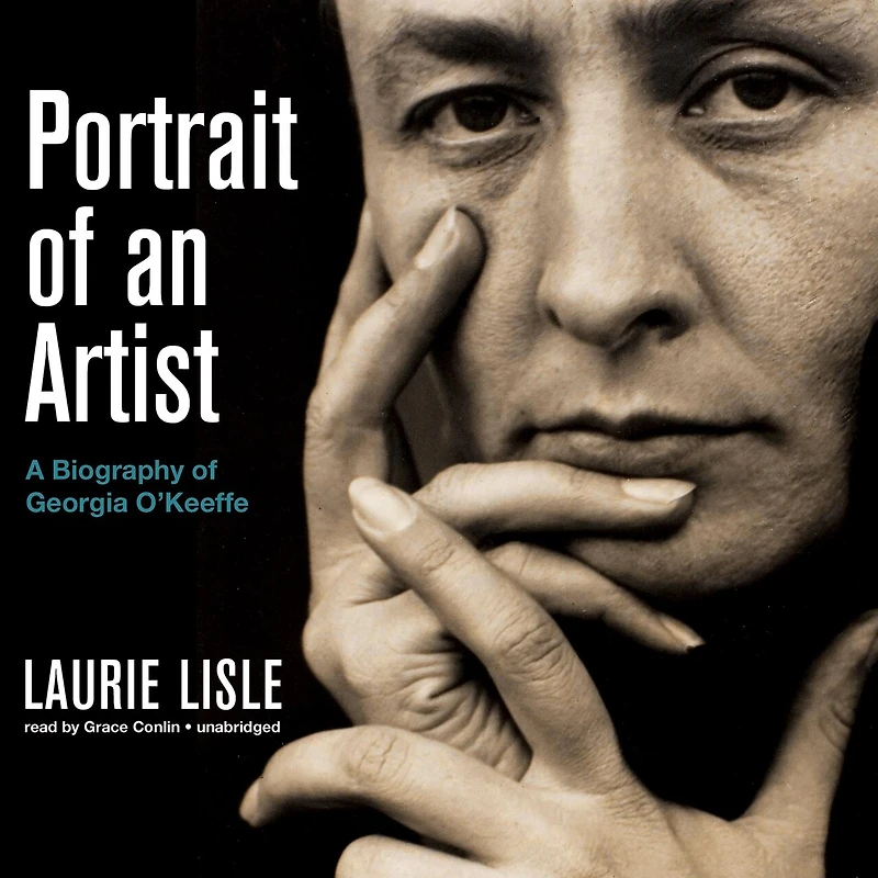 Portrait of an Artist: A Biography of Georgia O’Keeffe