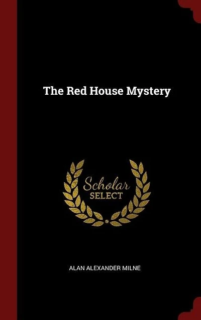 The Red House Mystery