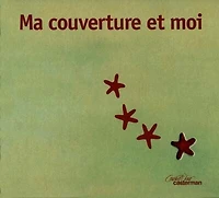 Ma couverture et moi