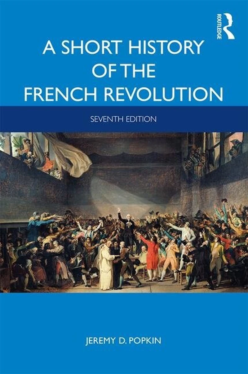 A Short History Of The French Revolution