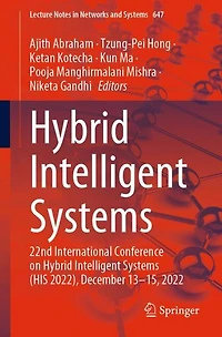 Hybrid Intelligent Systems: 22nd International Conference on Systems (HIS 2022), December 13-15, 2022