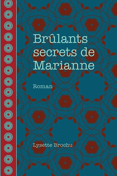 Brûlants secrets de Marianne