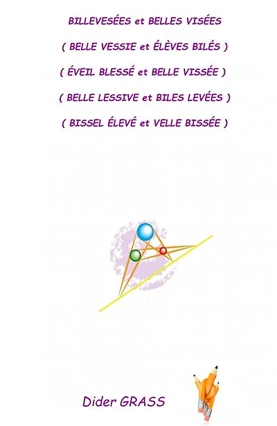 BILLEVESEES et BELLES VISEES