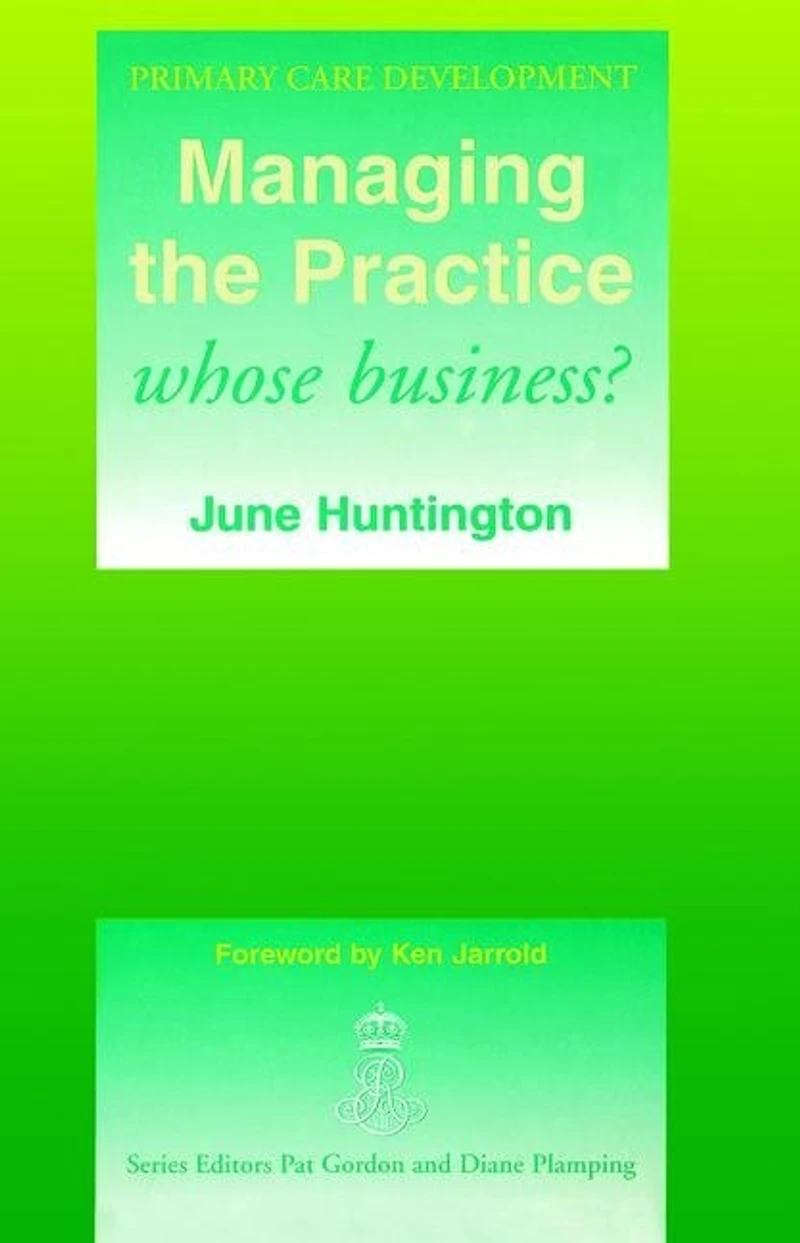 Managing the Practice: Whose Business?