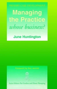 Managing the Practice: Whose Business?