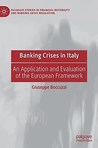 Banking Crises Italy: An Application and Evaluation of the European Framework