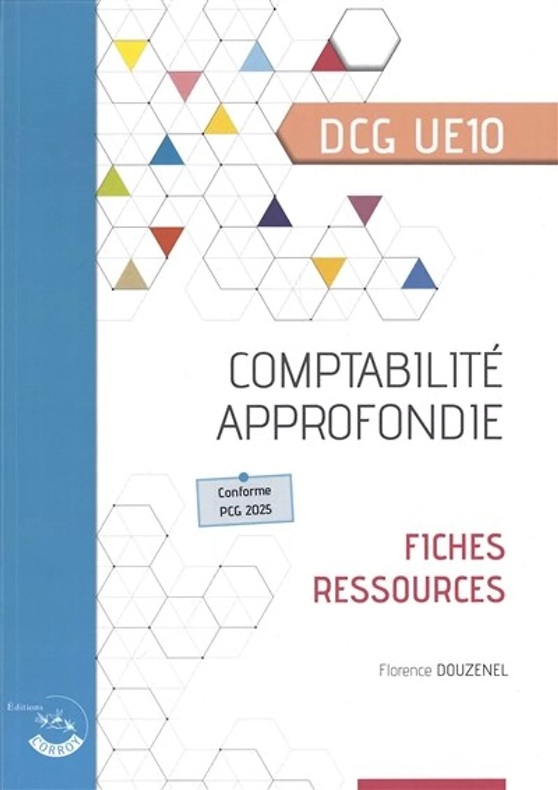 Comptabilité approfondie, DCG UE10: fiches ressources