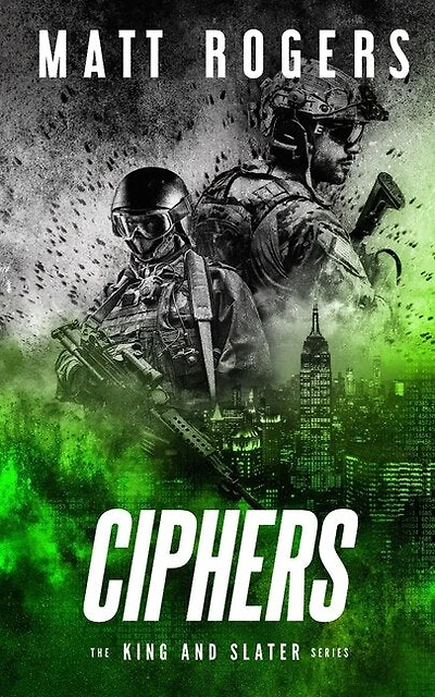Ciphers: A King & Slater Thriller