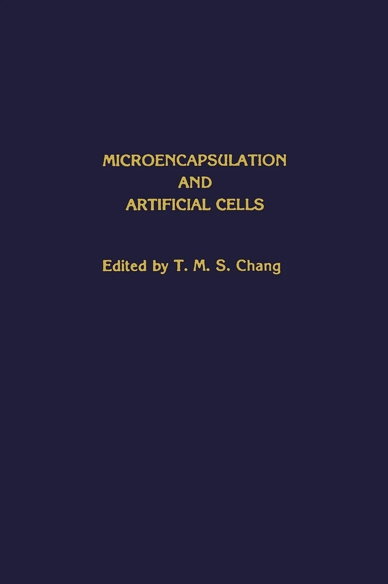Microencapsulation and Artificial Cells