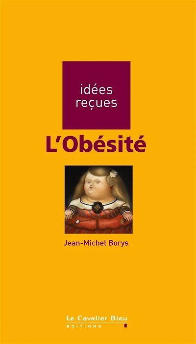 OBESITE (L) -BE: idées reçues sur l'obésité