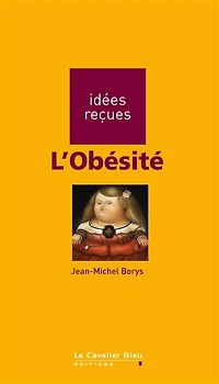 OBESITE (L) -BE: idées reçues sur l'obésité