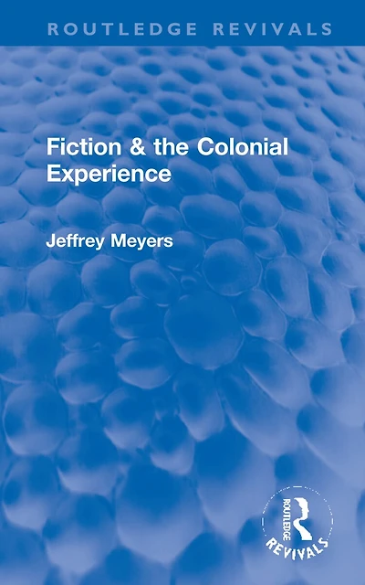 Fiction and the Colonial Experience