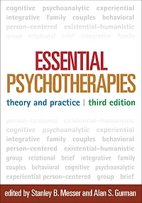 Essential Psychotherapies: Theory And Practice