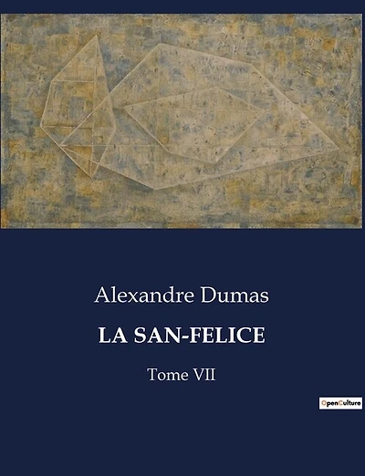 La San-Felice: Tome VII