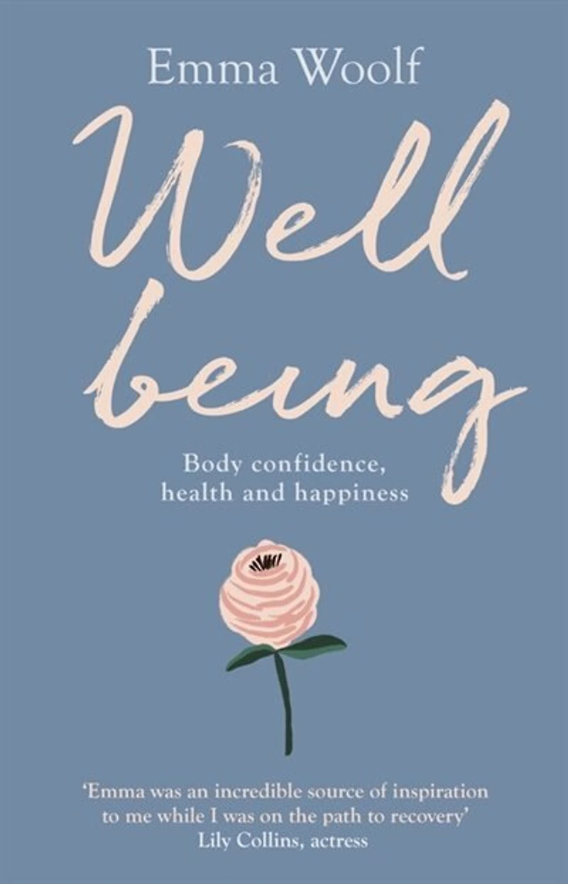 Well Being: Body Confidence, Health And Happiness