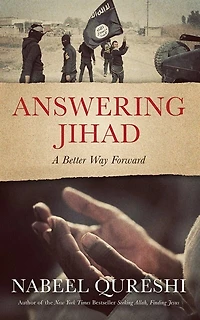 Answering Jihad: A Better Way Forward