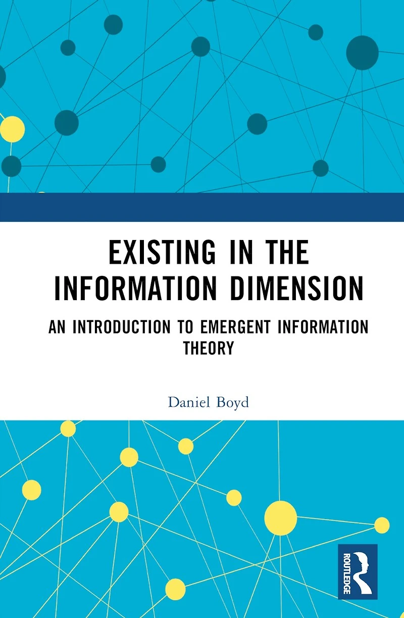 Existing the Information Dimension: An Introduction to Emergent Theory