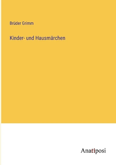 Kinder- und Hausmärchen