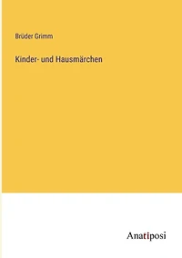 Kinder- und Hausmärchen