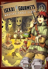 Isekai gourmets : magical table cloth, Vol. 2
