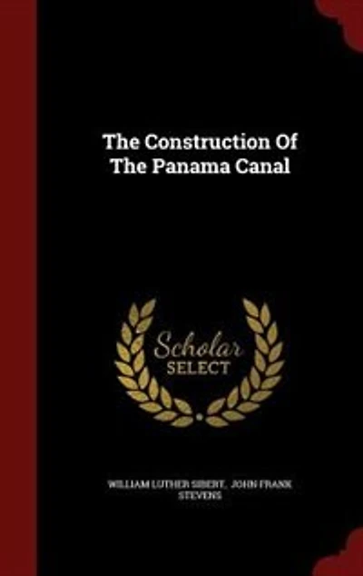 The Construction Of The Panama Canal