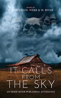 It Calls From The Sky: Terrifying Tales From Above