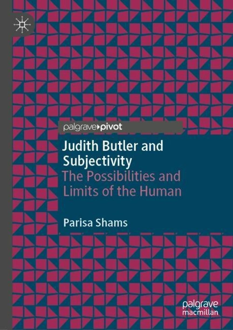 Judith Butler and Subjectivity: the Possibilities Limits of Human