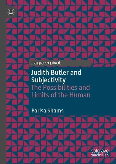 Judith Butler and Subjectivity: the Possibilities Limits of Human