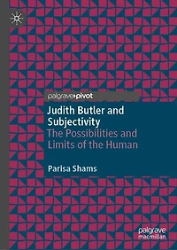 Judith Butler and Subjectivity: the Possibilities Limits of Human