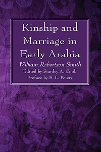 Kinship and Marriage in Early Arabia