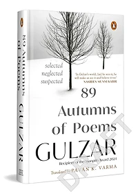 89 Autumns of Poems: Selected, Neglected