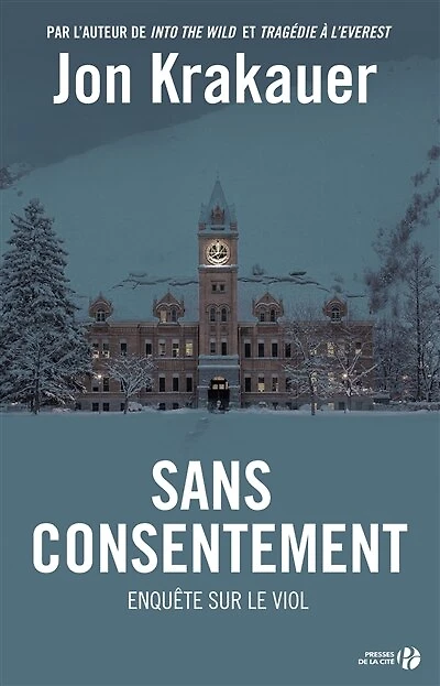 Sans consentement: Enquête sur le viol
