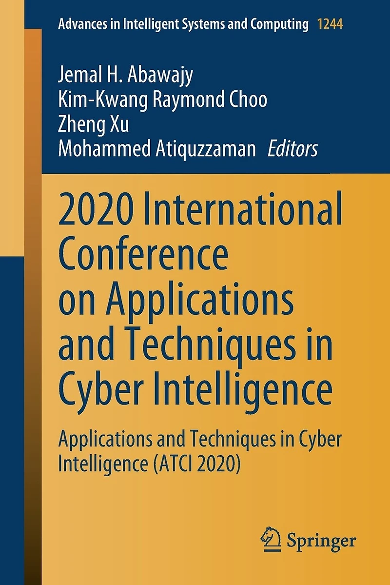 2020 International Conference On Applications And Techniques Cyber Intelligence: Intelligence (atci 2020)