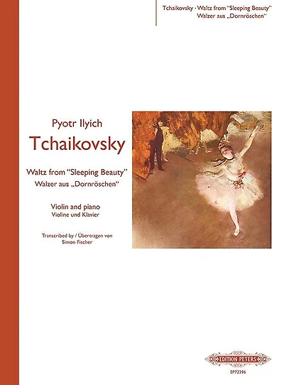 Waltz from Sleeping Beauty: Transcription for Violin and Piano by Simon Fischer, Sheet