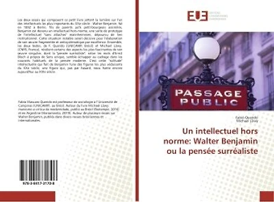 Un intellectuel hors norme: Walter Benjamin ou la pensee surrealiste