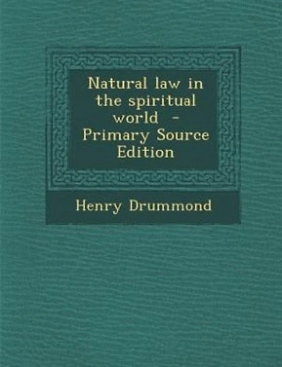 Natural Law in the Spiritual World