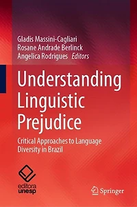 Understanding Linguistic Prejudice: Critical Approaches to Language Diversity Brazil