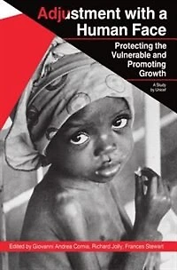 Adjustment with a Human Face: Volume 1: Protecting the Vulnerable and Promoting Growth: Adjustment W/human Face V01 Pr