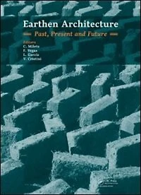 Earthen Architecture: Past, Present And Future