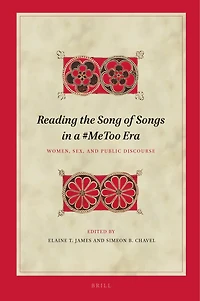 Reading the Song of Songs in a #MeToo Era: Women, Sex, and Public Discourse