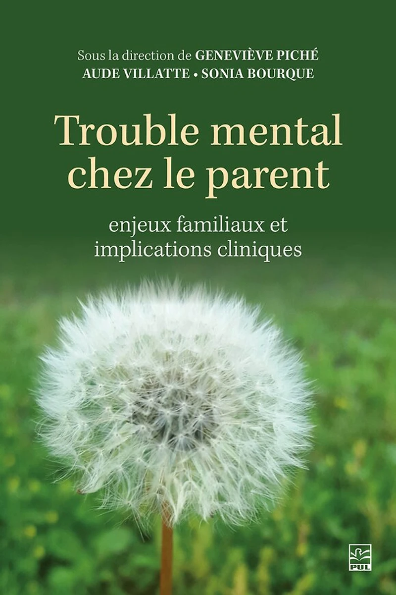 Trouble mental chez le parent: Enjeux familiaux et implications cliniques