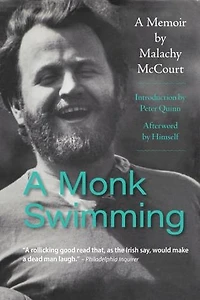 A Monk Swimming: Memoir by Malachy McCourt