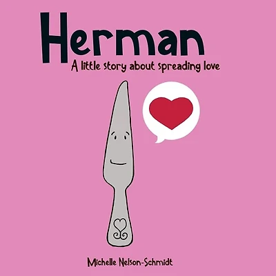 Herman: A little story about spreading love