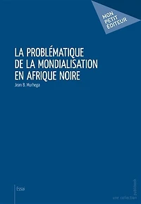 La Problématique de la mondialisation en Afrique noire