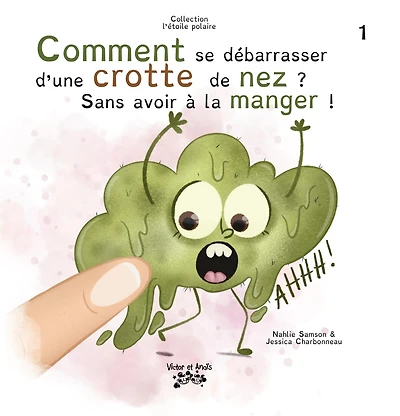 Comment se débarasser d'une crotte de nez? sans avoir à la manger!