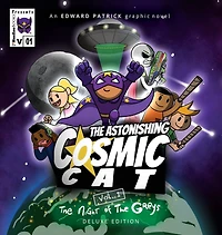 The Astonishing Cosmic Cat: Vol. 1: The Night of the Greys: Deluxe Edition