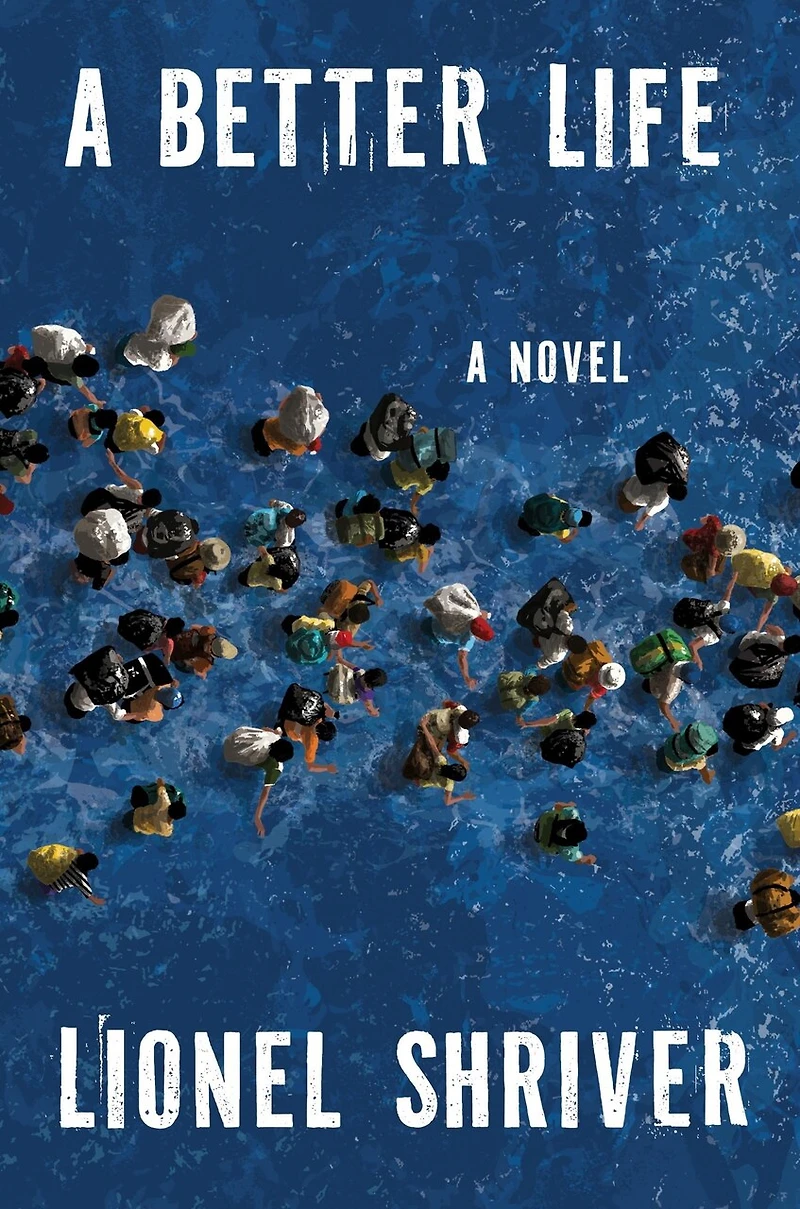 A Better Life: Novel