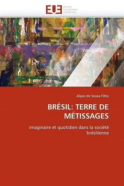 Brésil: terre de métissages