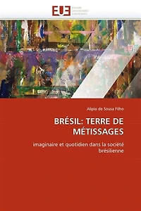 Brésil: terre de métissages